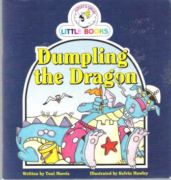 Dumpling the Dragon : Cocky\'s Circle Little Books : Early Reader